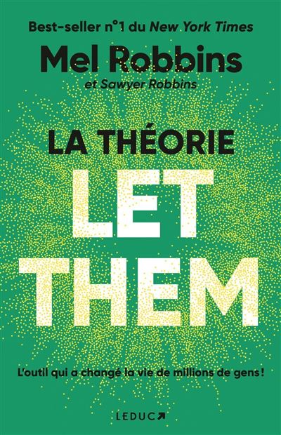 La théorie Let Them